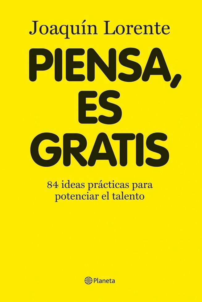 Piensa, es gratis | 9788408086376 | Lorente, Joaquín