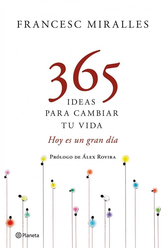 365 ideas para cambiar tu vida | 9788408109198 | Miralles, Francesc