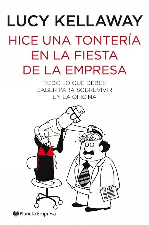 Hice una tontería en la fiesta de la empresa | 9788408088912 | Kellaway, Lucy