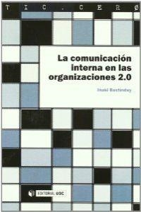 La comunicación interna en las organizaciones 2.0 | 9788497888851 | Bustínduy Cruz, Iñaki