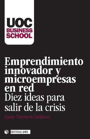 Emprendimiento innovador y microempresas en red | 9788490299920 | Torrent i Sellens, Joan