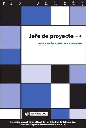 Jefe de proyecto ++ | 9788490299241 | Rodríguez Bermúdez, José Ramón