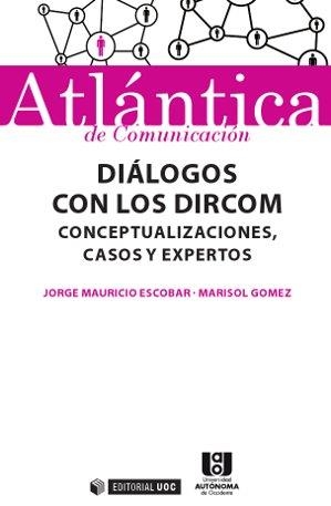 Diálogos con los DirCom | 9788490646168 | Mauricio Escobar, Jorge;Gomez Salinas, Marisol