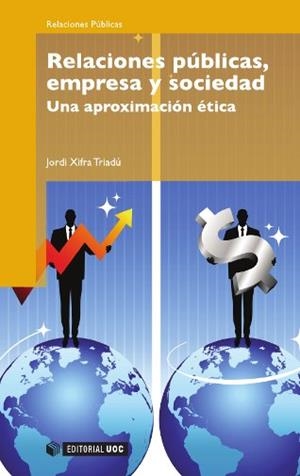 Relaciones públicas, empresa y sociedad | 9788497880817 | Xifra Triadú, Jordi