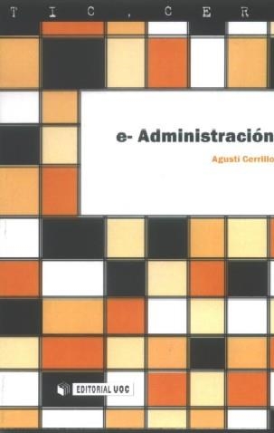 e-Administración | 9788497887137 | Cerrillo, Agustí