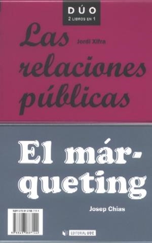 Las relaciones públicas y El márqueting | 9788497887144 | Xifra Triadú, Jordi;Chias, Josep