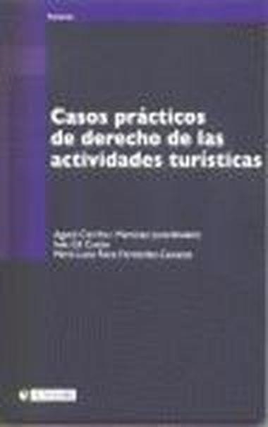 Casos prácticos de derecho de las actividades turísiticas | 9788497885157 | Cerrillo, Agustí