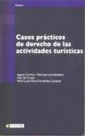 Casos prácticos de derecho de las actividades turísiticas | 9788497885157 | Cerrillo, Agustí