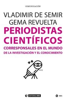 Periodistas científicos | 9788491167853 | de Semir Zivojnovic, Vladimir;Revuelta, Gema