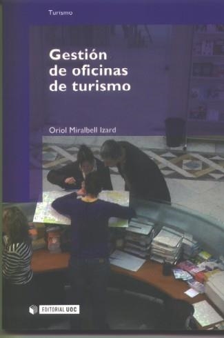 Gestión de oficinas de turismo | 9788497885751 | Miralbell Izard, Oriol