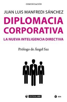 Diplomacia corporativa | 9788491801085 | Manfredi Sánchez, Juan Luis