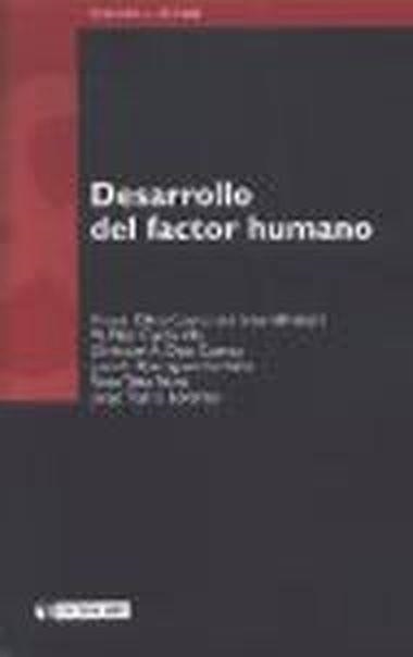 Desarrollo del factor humano | 9788497881159 | Oltra Comorera, Víctor;Curós Vilà, M. Pilar;Díaz Cuevas, Christian A.;Rodríguez-Serrano, Juan C.;Teb