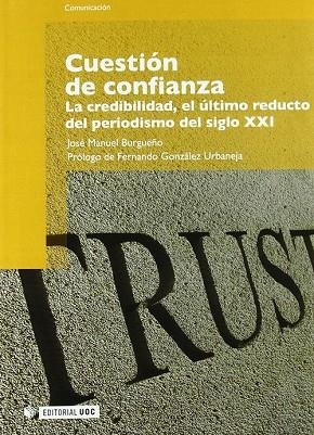 Cuestión de confianza | 9788497889476 | Burgueño Muñoz, José Manuel