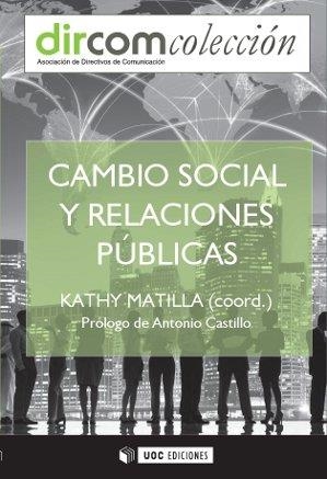 Cambio social y Relaciones Públicas | 9788490643075 | Matilla i Serrano, Kathy