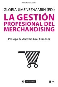 La gestión profesional del merchandising | 9788491169970 | Jiménez Marín, Gloria (ed.)
