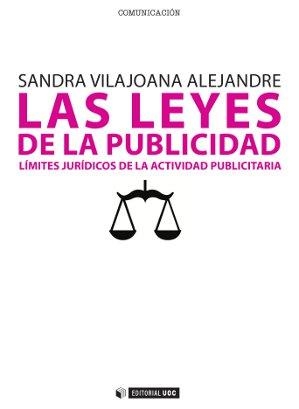 Las leyes de la publicidad | 9788497884259 | Vilajoana Alejandre, Sandra
