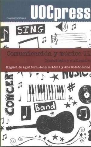 Comunicación y música II | 9788497887212 | de Aguilera, Miguel;Adell Pitarch, Joan Elies;Sedeño, Ana