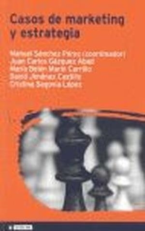 Casos de marketing y estrategia | 9788497884181 | Sánchez Pérez, Manuel