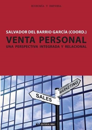 Venta personal. Una perspectiva integrada y relacional | 9788490290101 | Canales Ronda, Pedro;Castañeda García, José Alberto;Crespo Almendros, Esmeralda;Küster Boluda, Inés;