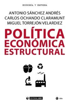 Política económica estructural | 9788491801269 | Sánchez Andrés, Antonio;Ochando Claramunt, Carlos;Torrejón Velardiez, Miguel
