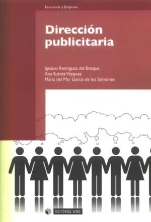 Dirección publicitaria | 9788497884549 | Rodríguez del Bosque, Ignacio;Suárez Vázquez, Ana;García de los Salmones, María del Mar