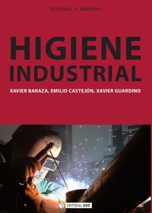 Higiene Industrial | 9788490642061 | Baraza Sánchez, Xavier;Castejón Vilella, Emilio;Guardino Solà, Xavier