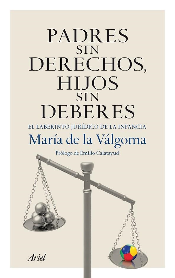 Padres sin derechos, hijos sin deberes | 9788434406070 | Válgoma, María de la