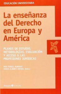 La enseñanza del Derecho en Europa y América | 9788499215242 | Turull Rubinat, Max;Albertí Rovira, Enoch
