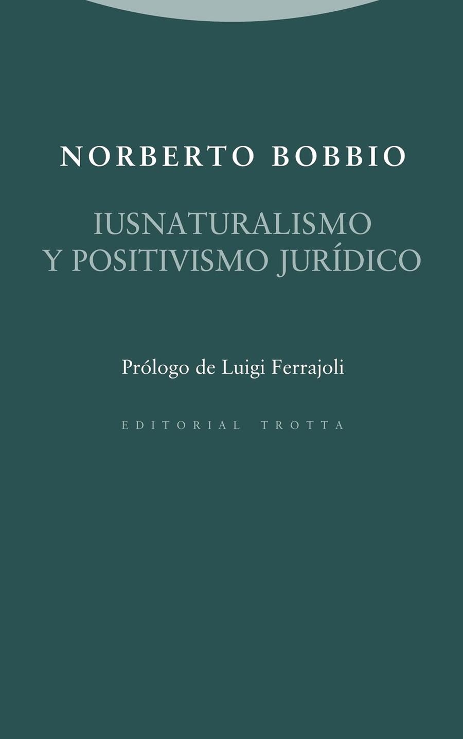 Iusnaturalismo y positivismo jurídico | 9788498795707 | Bobbio, Norberto