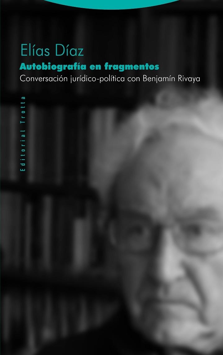Autobiografía en fragmentos | 9788498797398 | Díaz, Elías