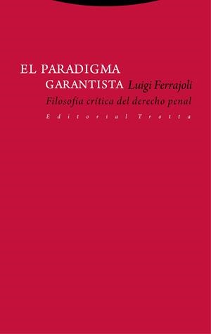 El paradigma garantista | 9788498797336 | Ferrajoli, Luigi