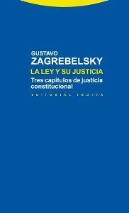 La ley y su justicia | 9788498794878 | GUSTAVO ZAGREBELSKY