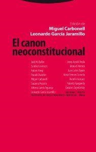 El canon neoconstitucional | 9788498791624 | LEONARDO CARBONELL / M. - Gª JARAMILLO