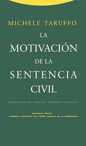 La motivación de la sentencia civil | 9788498792300 | MICHELE TARUFFO