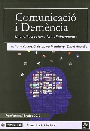 Comunicació i demència | 9788497889377 | Young, Tony;Manthorp, Christopher;Howells, David