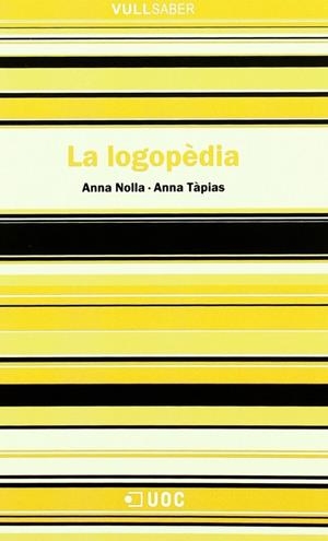 La logopèdia | 9788497881258 | Nolla Casals, Anna;Tàpias, Anna