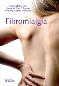 Fibromialgia | 9788496912458 | Poca Dias, Violant;Cuscó Segarra, Anna M.;García Fructuoso, Ferran J.