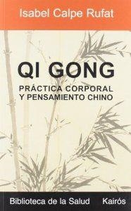 Qi Gong | 9788472455412 | Calpe Rufat, Isabel