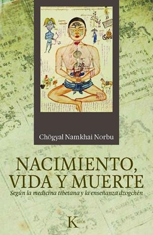 Nacimiento, vida y muerte | 9788499881843 | Norbu, Chögyal Namkhai