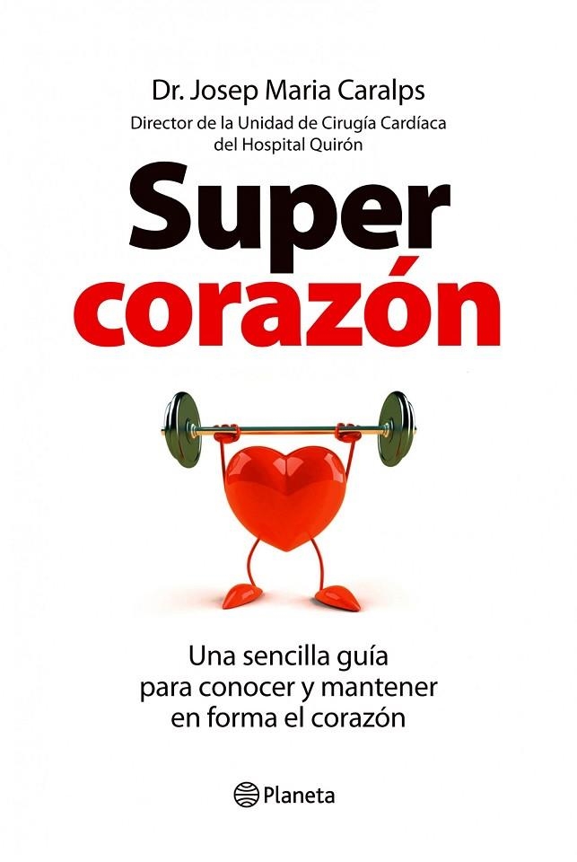 Supercorazón | 9788408099857 | Caralps, Josep Maria
