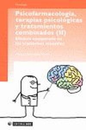 Psicofarmacología, terapias psicológicas y tratamiento combinados (II) | 9788497883917 | Fernández Teruel, Alberto