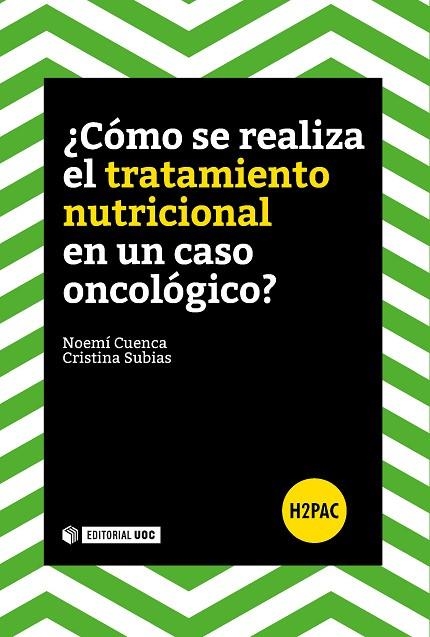 ¿Cómo se realiza un tratamiento nutricional en un caso oncológico? | 9788491166191 | Cuenca Quesada, Noemí;Subias Nogués, Cristina