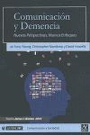 Comunicación y demencia | 9788497889117 | Young, Tony;Manthorp, Christopher;Howells, David