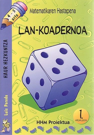 Matematika (HHM) 4-5 urte (1. Hiruhilekoa) | 9788483253939 | Pereda Ortíz del Río, Luís