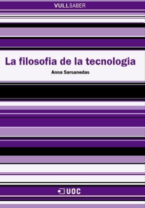 La filosofia de la tecnologia | 9788497886512 | Sarsanedas, Anna