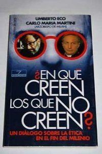 ¿En qué creen los que no creen? | 9788478808762 | Martini, Carlo Maria;Eco, Umberto