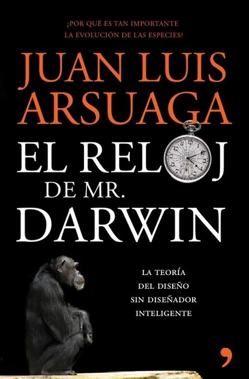 El reloj de Mr. Darwin | 9788484607922 | Arsuaga, Juan Luis