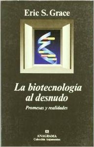 La Biotecnología al desnudo | 9788433905550 | Grace, Eric. S
