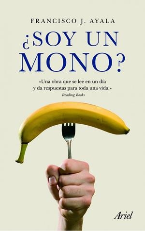 ¿Soy un mono? | 9788434469624 | Ayala, Francisco J.