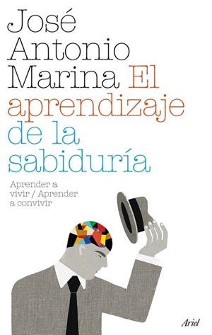 El aprendizaje de la sabiduría | 9788434487956 | Marina, José Antonio